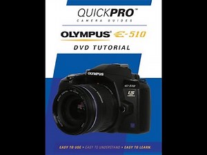 Olympus E-510 Instructional Guide By QuickPro Camera Guides