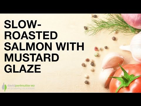 The Grain Brain Cookbook- Slow Roasted Salmon with Mustard Glaze