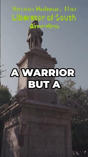 Simón Bolívar The Liberator of South America