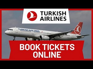 How to Book Flight Tickets Online Turkish Airlines