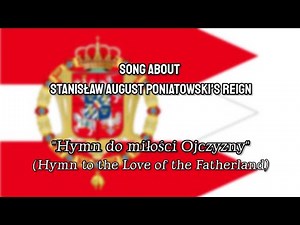 "Hymn do miłości Ojczyzny" | Polish Patriotic song about Stanisław II | [Orchestral+Instrumental]