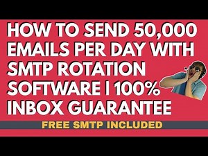 How To Send 50,000 Emails Daily With SMTP Rotation Software | 100% Inbox Guarantee Plus Free SMTP