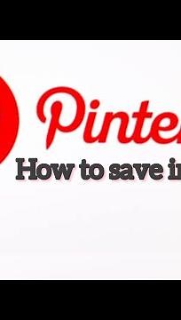 How to Save Images From Pinterest to Gallery