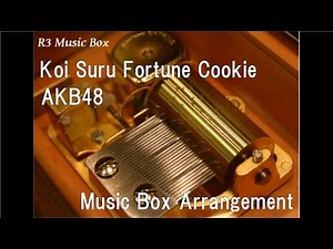 Koi Suru Fortune Cookie/AKB48 [Music Box]