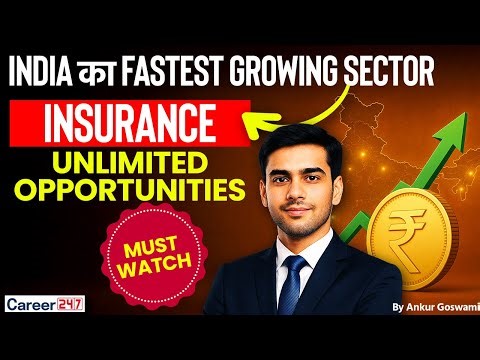 Insurance Career 2025: India's Fastest Growing Sector with Unlimited Opportunities