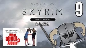 Taylem Mods SSE Ep 9 - What About Alduin