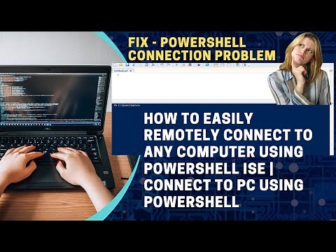 How to Easily Remotely connect to any computer using Powershell ISE | Connect to pc using powershell