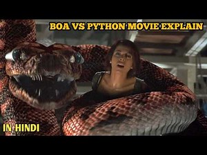 Boa vs Python Explained in Hindi | BOA VS PYTHON MOVIE HINDI EXPLAIN | BOA VS PYTHON EXPLAIN
