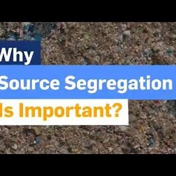 Why Source Segregation of Waste is important?