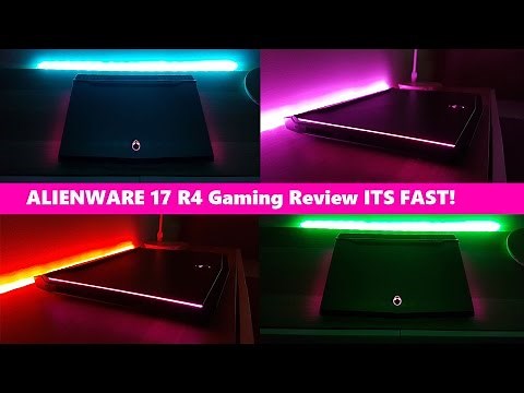 ALIENWARE 17 R4 Gaming Review Big Daddy Gaming!