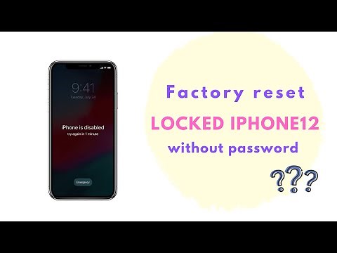 Factory Reset Locked iPhone 12 Without Password