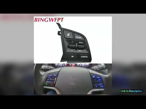For Hyundai Tucson 20152019 Steering Wheel Cruise Control Buttons Remote Volume Button Switches