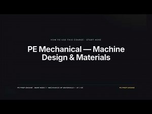 Mechanics of Materials I — MDM Week 1 Course Intro — PE Mechanical (Start Here)