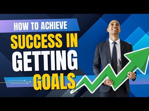 How to Achieve Success in Getting Goals |MOTIVATION_2_ACHIEVE