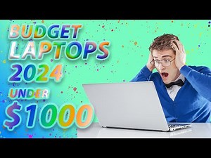 Top 10 Budget Laptops Under $1000 - Perfect for Every Need in 2024