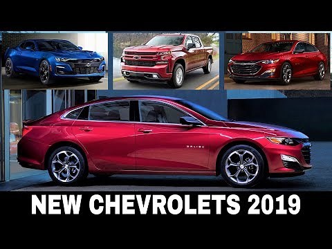 8 All-New Chevrolet Cars Presented for the 2019 Model Year (Detailed Review)