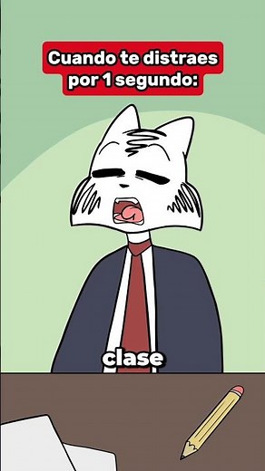 Cuando te distraes en clase 😭