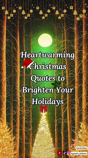 Heartwarming Christmas Quotes to Brighten Your Holidays🎄❤️Follow for more Instagram account: @hypnotic_wisdoms Tiktok account: @hypnotic_wisdoms Youtube account: @hypnotic_wisdoms-ko8oj #quotes #wisdom #dailyquotes #lifequotes #christmas#fyp #giving #love#joy#fypシ゚#meaningful #deepquotes