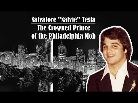 Remembering Salvatore Testa I The Crowned Prince of the Philadelphia Crime Family