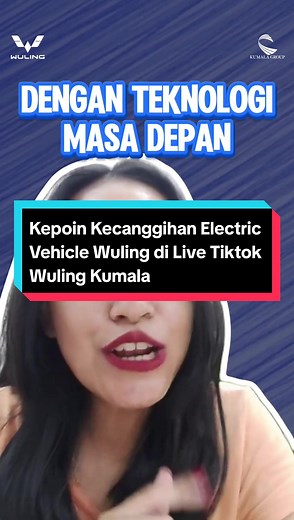 Kepoin Kecanggihan Mobil Listrik Wuling Kumala