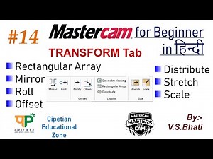 Mastercam TRANSFORM Tab || Mirror, Roll, Rectangular array, Distribute, Stretch, Scale, Offset