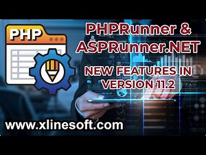 WHATS NEW IN PHPRUNNER & ASPRUNNER VERSION11.2 | XLINESOFT | DEVCLUB