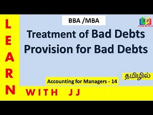 #accountingformanagers |Part 14 in Tamil |#finala/c | #adjustments | #profitandlossaccount|#baddebts