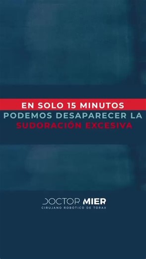 🔺15 MINUTOS! NO NECESITAMOS MÁS!🔺 Con 15 minutos de microcirugía estaremos resolviendo, el tema de sudoración excesiva, eliminando cualquier tipo de inseguridad. #doctormier #simpatectomía #hospitalangeleslomas