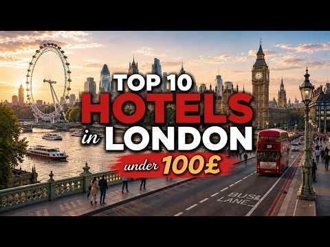Where to Stay in London on a Budget? | Top 10 Cheap Hotels in London | Affordable Stays