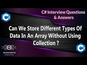 C# Interview Question | Can We Store Different Types Of Data In An Array Without Using Collection ?