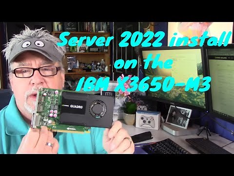 Server 2022 Install on the IBM X3650 Model 3