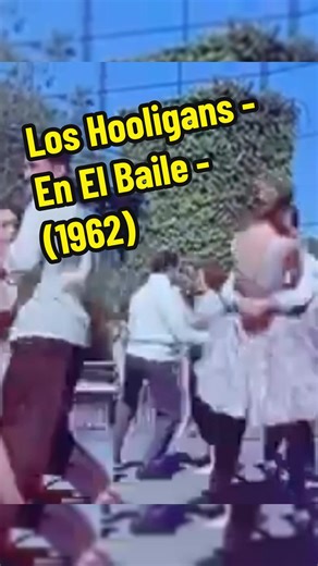 Los Hooligans - En El Baile: Un Clásico de los 60