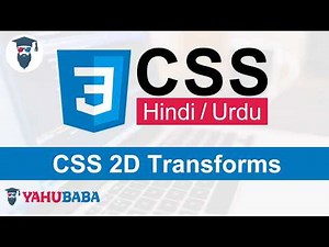 CSS Transform 2D Tutorial in Hindi / Urdu