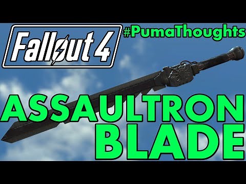FALLOUT 4: Automatron DLC - Assaultron Blade Melee Weapon Analysis/Review #PumaThoughts