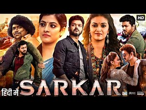 Sarkar Vijay: Hindi Dubbed Full Movie 2024
