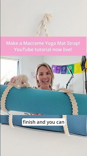 Make a Macrame Yoga Mat Strap! Step-By-Step Tutorial Now Live! ‪@sweetsmilingsoul‬ 🧘‍♀️🌿