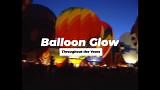 Albuquerque International Balloon Fiesta Balloon Glow: Know before you glow