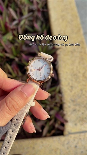Đồng Hồ Đeo Tay Nhỏ Xinh - Phụ Kiện Thời Trang Tối Giản