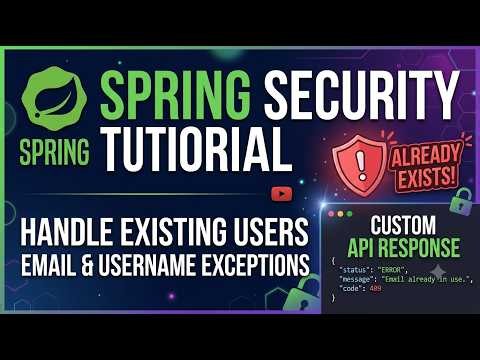 Spring Security Handle Username & Email Already Exists Exception | Custom API Response