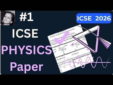 #2 Physics Sample Paper | ICSE Physics Sample Paper 2 (2026) | Solved with Board Exam Strategy