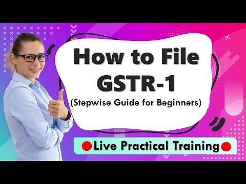 How to File GSTR 1 | Live Practical Training for beginners | Stepwise Guide to file GSTR 1