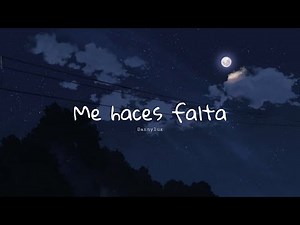 Me haces falta - Dannylux // Letra