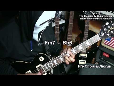 SPOOKY Classics IV Guitar Lesson How To Play REVISED & Correct Chord Tabs ‪@EricBlackmonGuitar‬