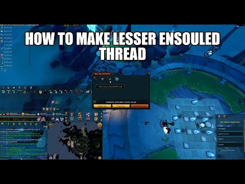 How to make lesser ensouled thread | Runescape 3