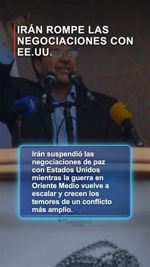 Irán rompe las negociaciones con Estados Unidos