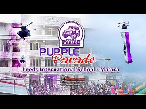 25th Anniversary Purple Parade Leeds International School - Matara