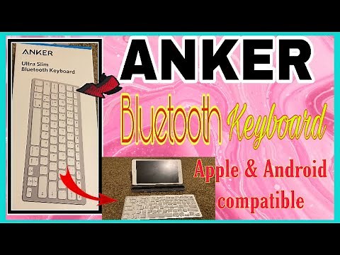 ANKER Bluetooth Keyboard for iPad,iPhone & Android + Unboxing | How to Set-Up