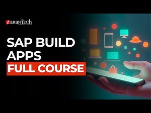 SAP Build Apps Full Course | ZaranTech