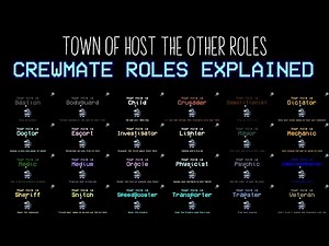 CREWMATES Explained | Among Us Town of Host: The Other Roles