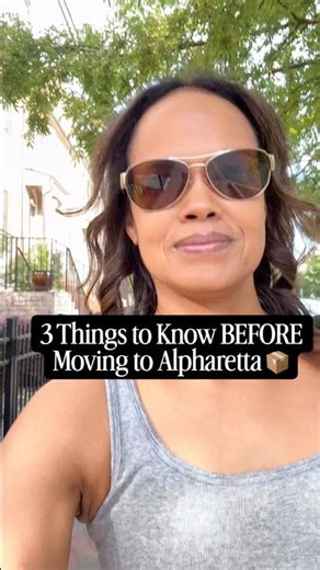 Moving to Alpharetta GA? 3 Things You Must Know Before You Move